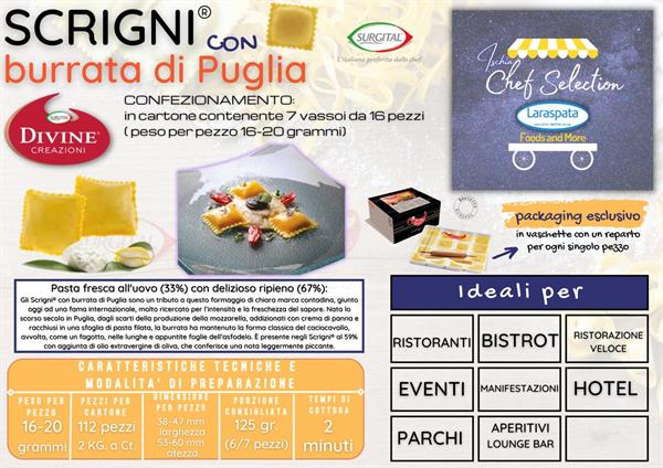 SCRIGNO CON BURRATA DI PUGLIA KG.2 divine creazioni